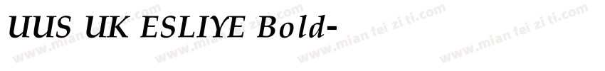 UUS UK ESLIYE Bold字体转换